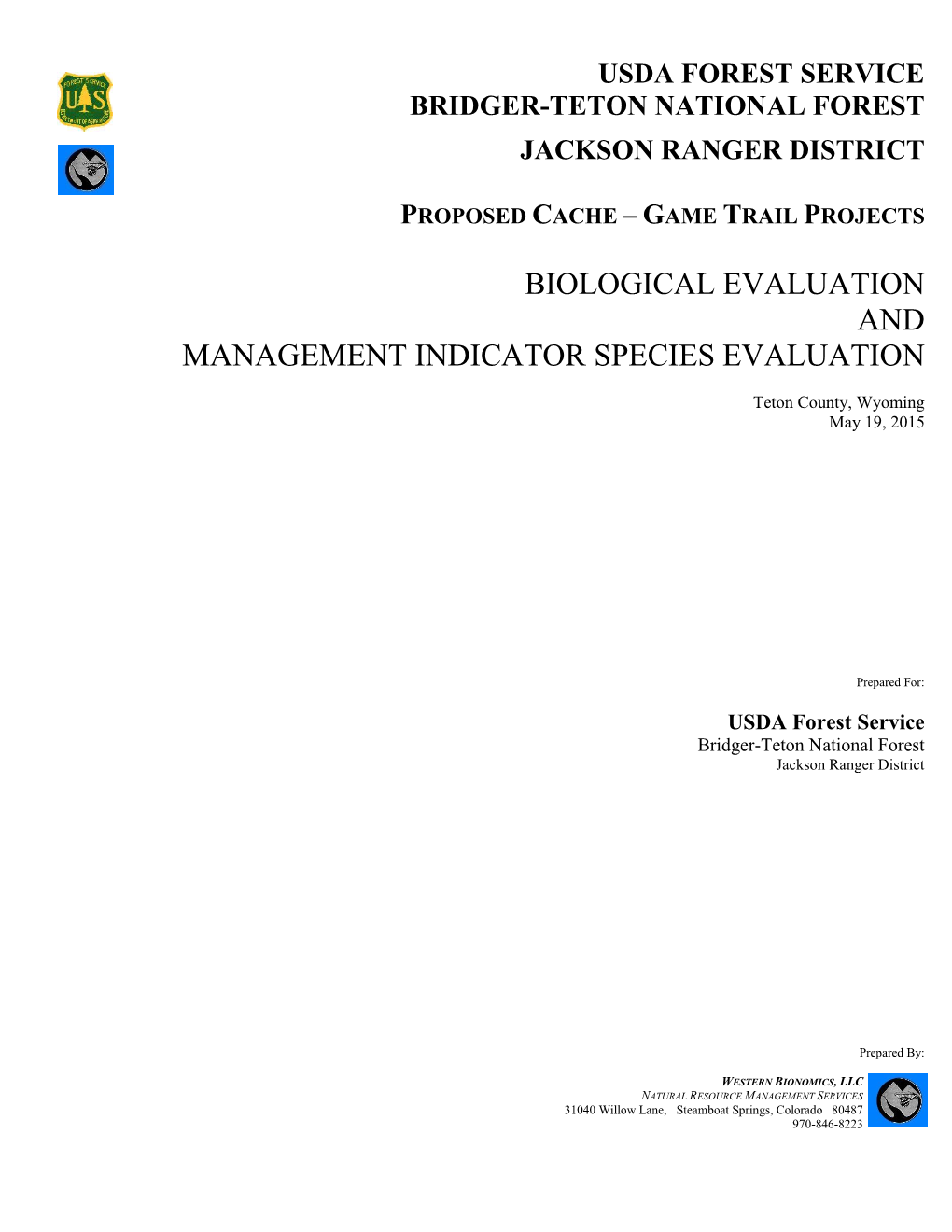 Biological Evaluation and Management Indicator Species Evaluation