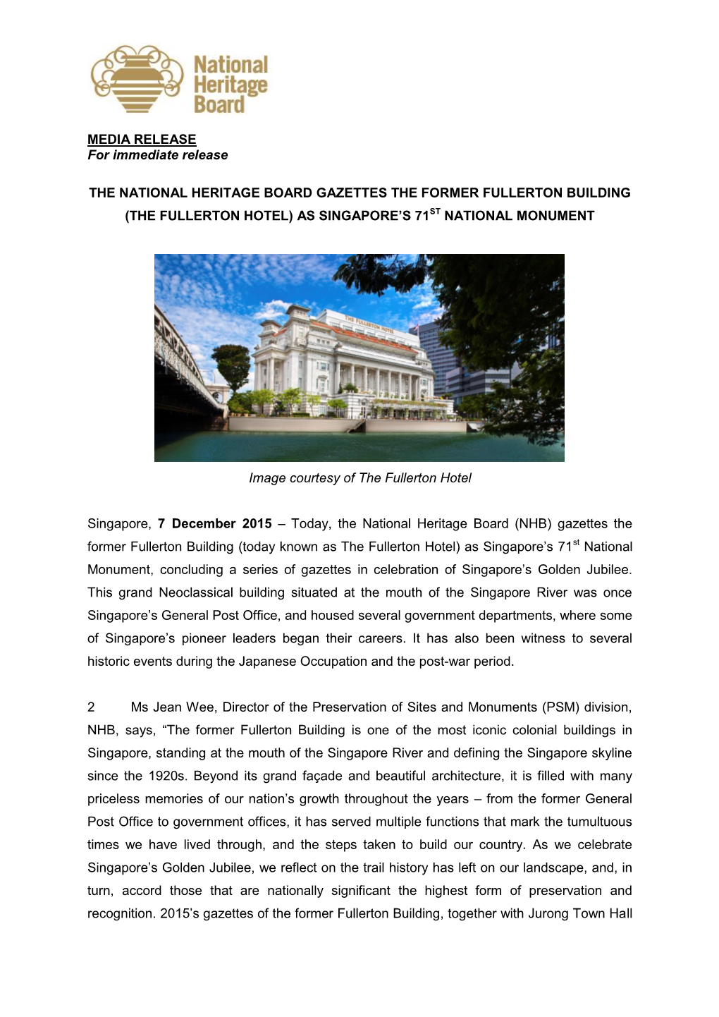 (The Fullerton Hotel) As Singapore’S 71St National Monument