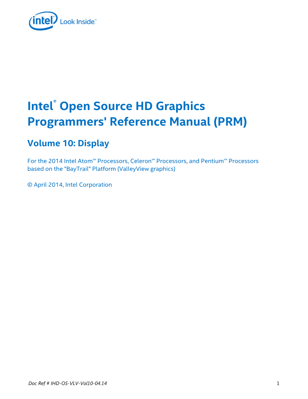 Intel® Open Source HD Graphics Programmers' Reference Manual (PRM)
