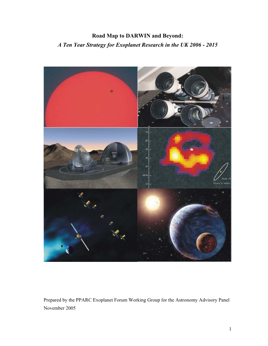 Road Map to DARWIN and Beyond: a Ten Year Strategy for Exoplanet Research in the UK 2006 - 2015