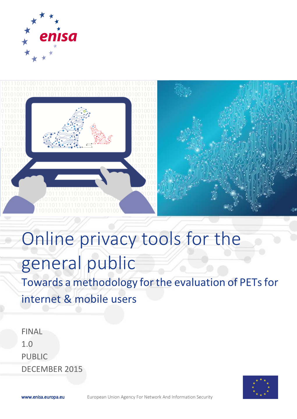 Online Privacy Tools for the General Public Towards a Methodology for the Evaluation of Pets for Internet & Mobile Users