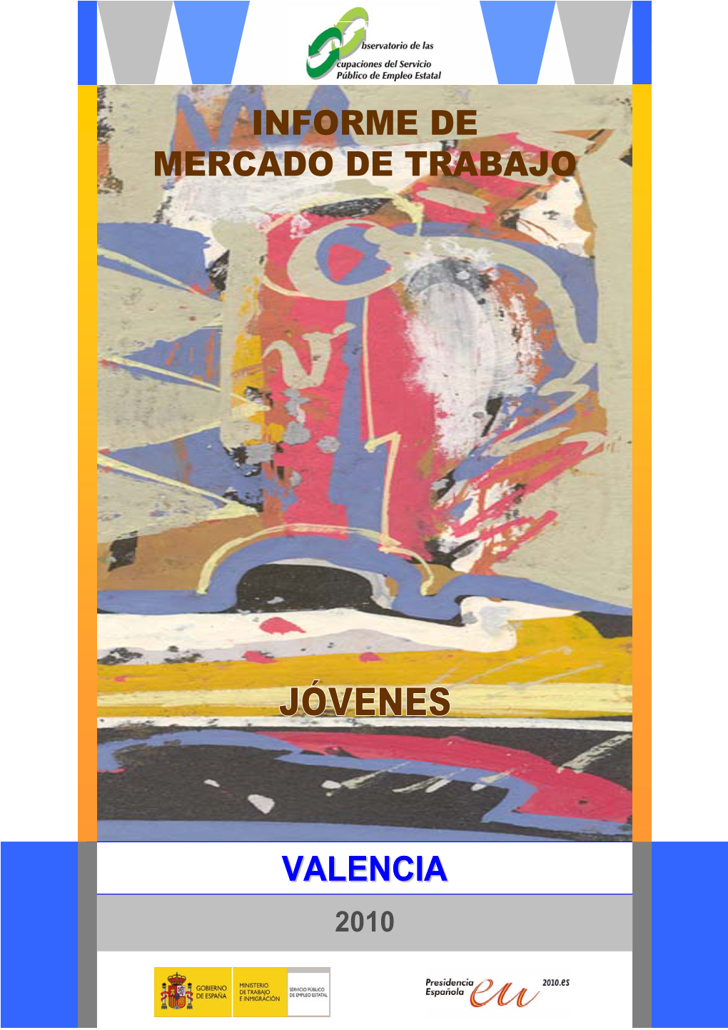 Valencia Informe De Mercado De Trabajo Valencia