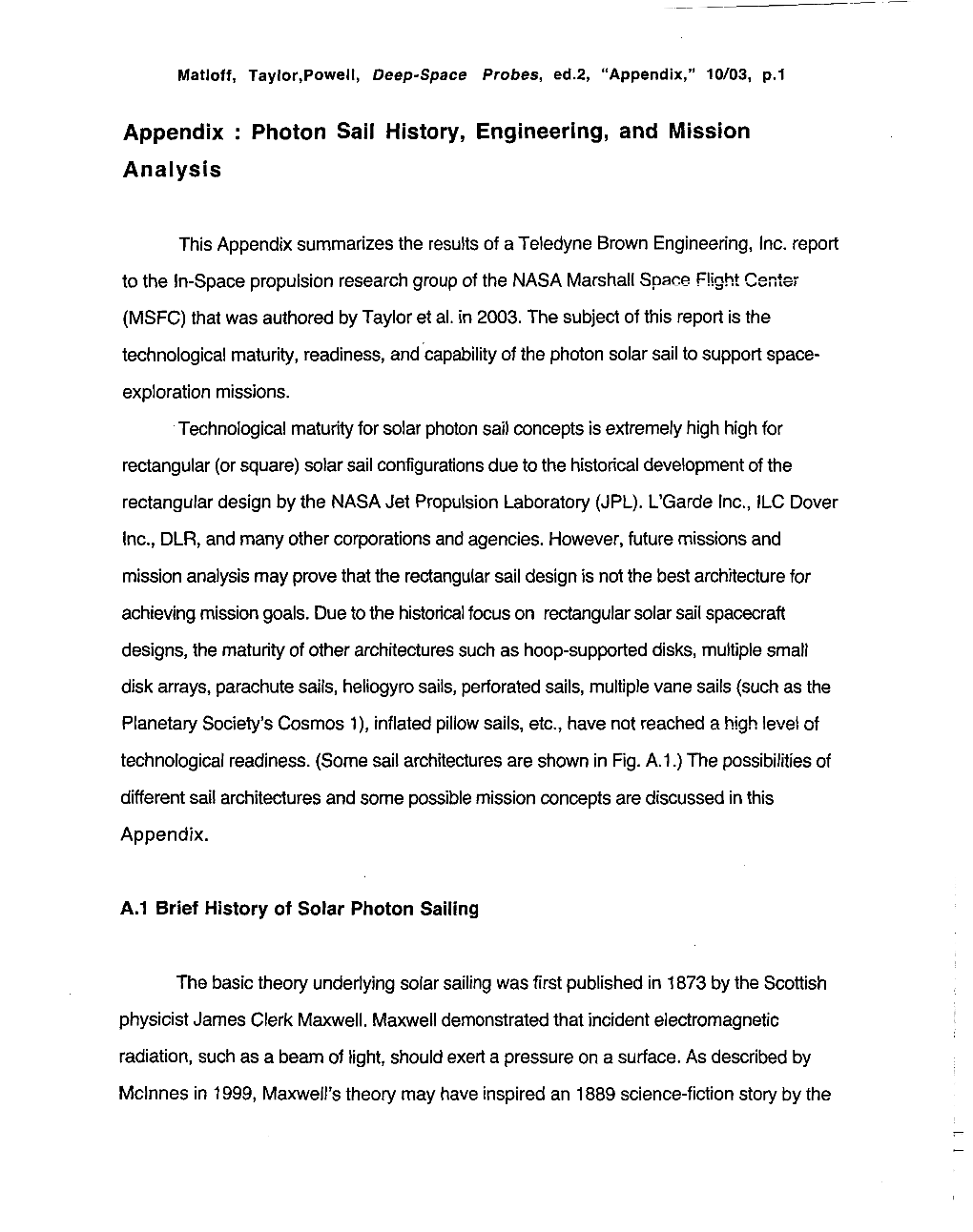 Photon Sail History, Engineering, and Mission Analysis