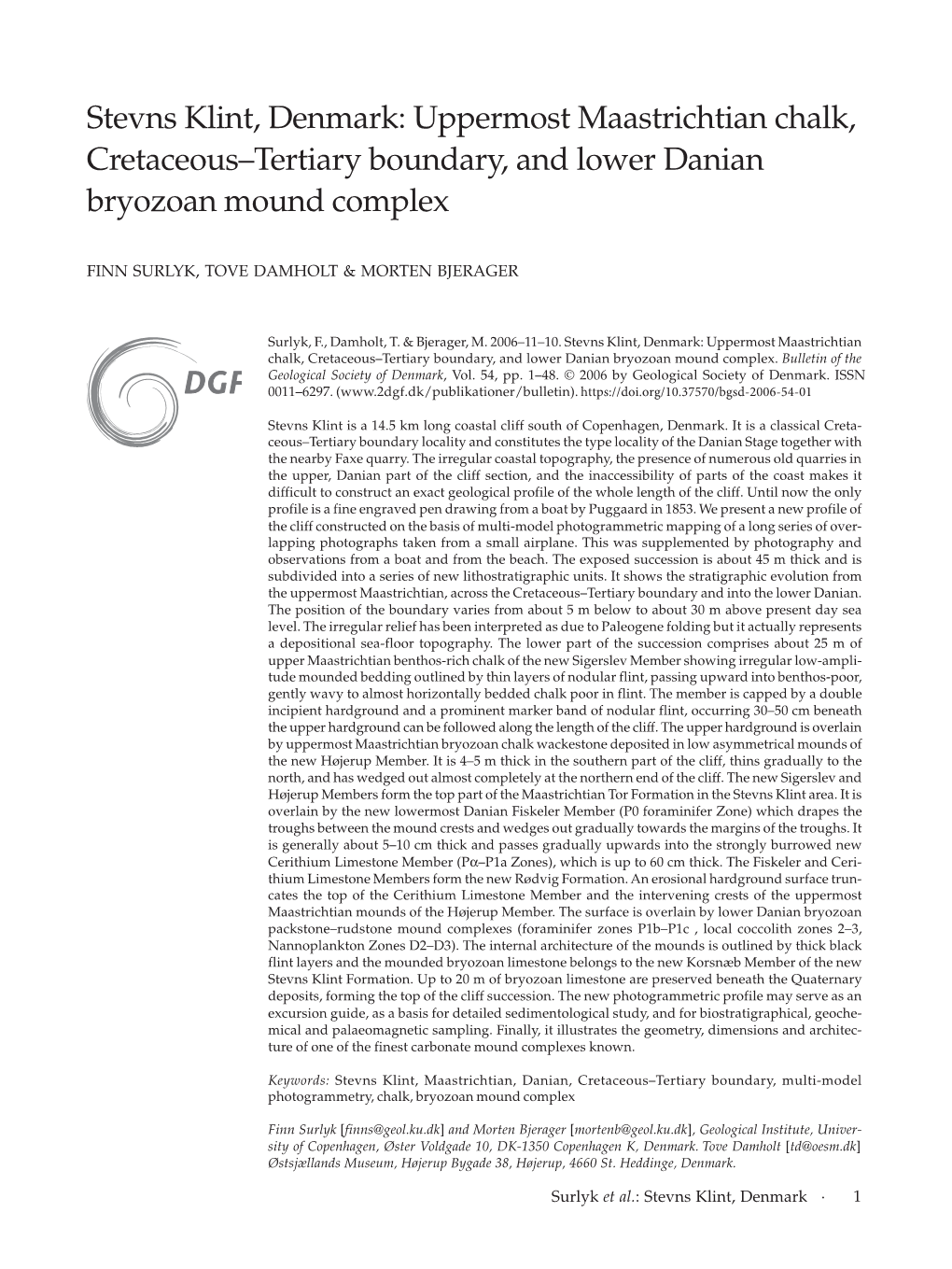 Stevns Klint, Denmark: Uppermost Maastrichtian Chalk, Cretaceous–Tertiary Boundary, and Lower Danian Bryozoan Mound Complex