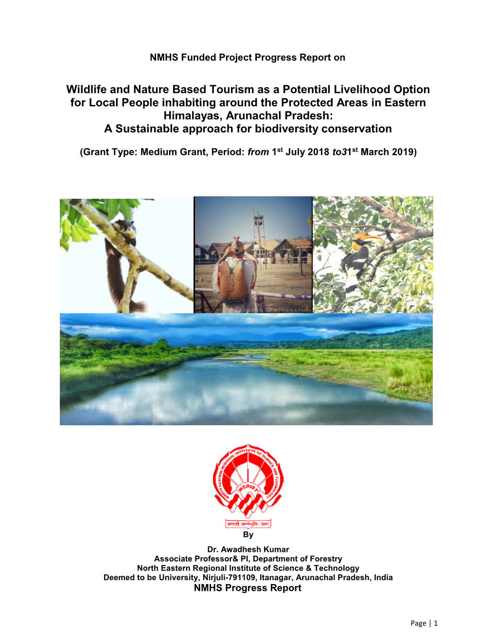 Wildlife and Nature Based Tourism As a Potential Livelihood Option For