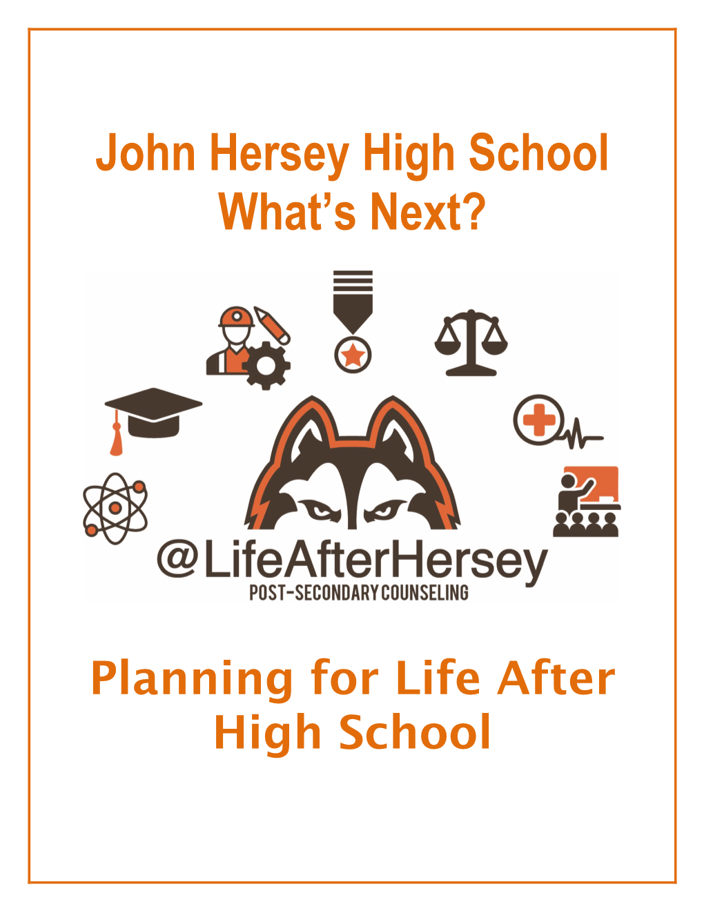 John Hersey High School What's Next?