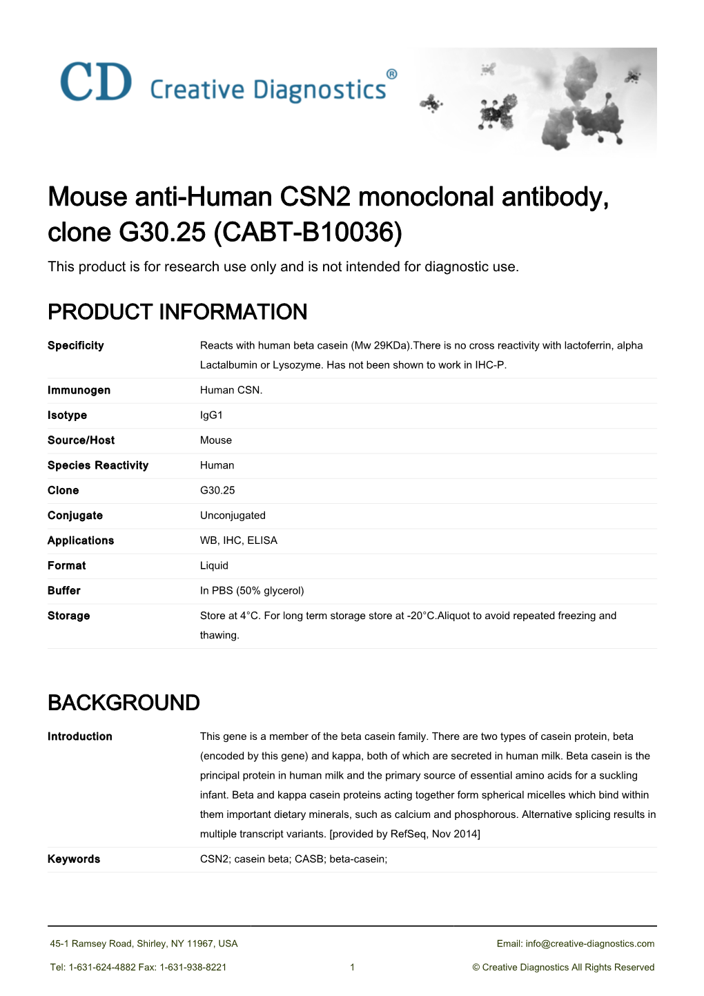 Mouse Anti-Human CSN2 Monoclonal Antibody, Clone G30.25 (CABT-B10036) This Product Is for Research Use Only and Is Not Intended for Diagnostic Use