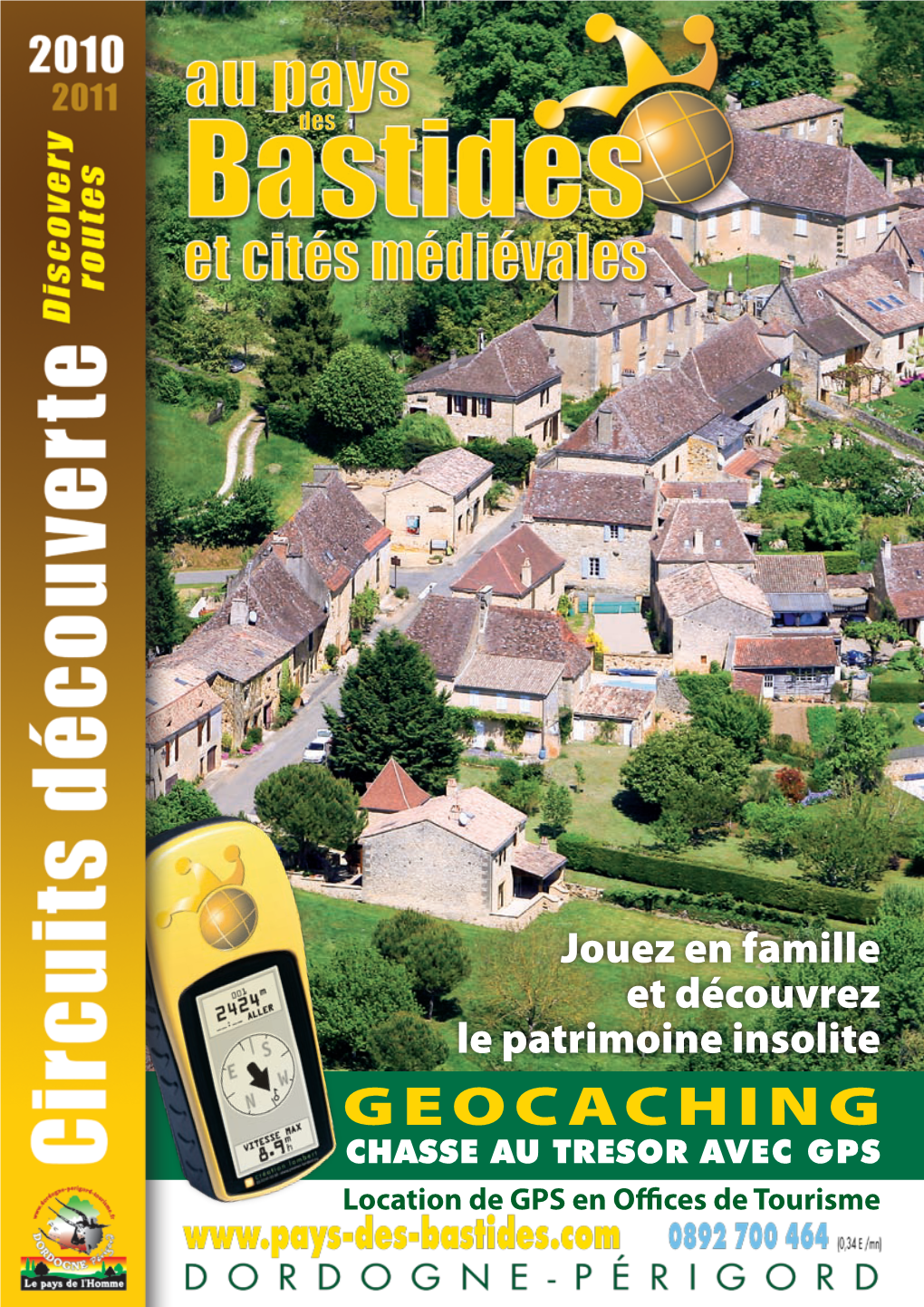 GEOCACHING CHASSE AU TRESOR AVEC GPS Location De GPS En Offices De Tourisme Le Pays Des Bastides Et Cites Médiévales