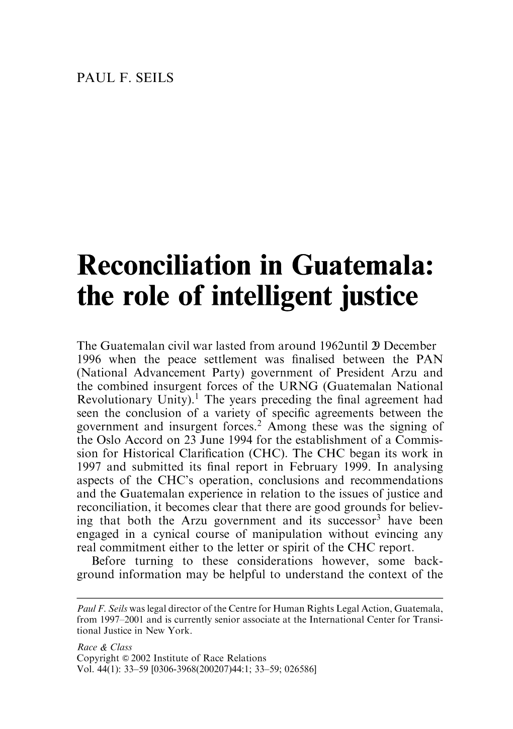 Reconciliation in Guatemala: the Role of Intelligent Justice