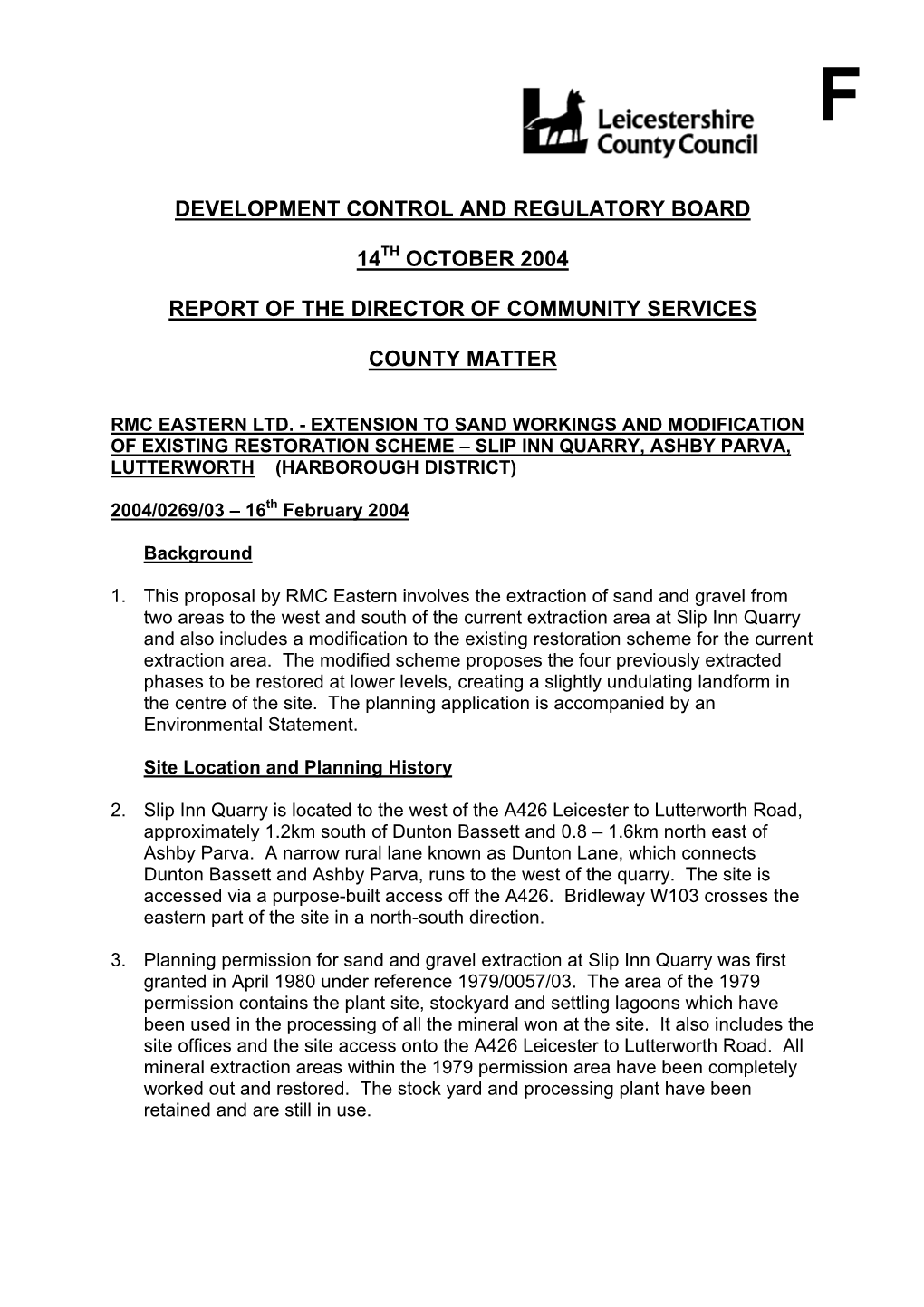 Development Control and Regulatory Board 14 October 2004 Report of the Director of Community Services County Matter