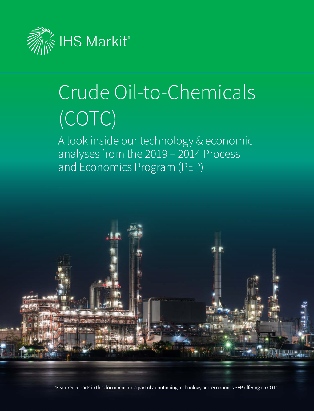 COTC) a Look Inside Our Technology & Economic Analyses from the 2019 – 2014 Process and Economics Program (PEP)