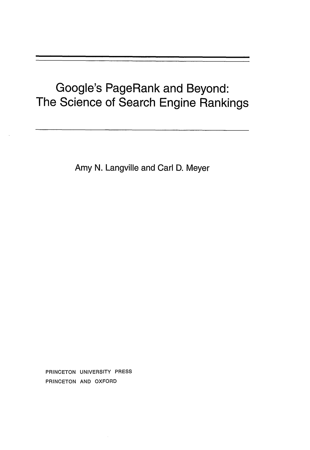 Google's Pagerank and Beyond: the Science of Search Engine Rankings