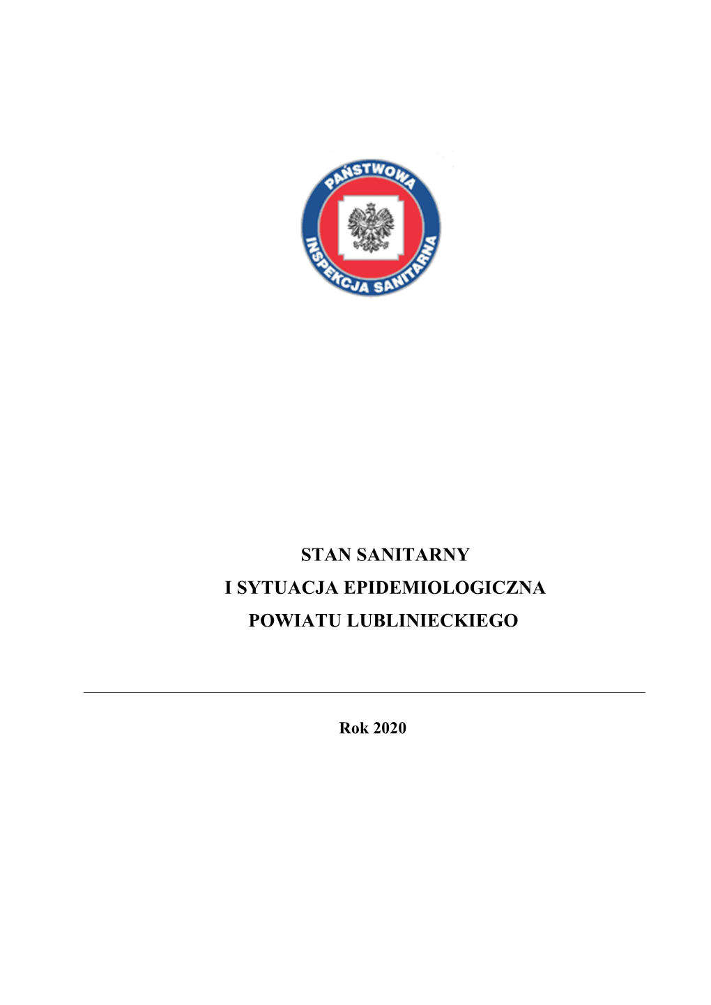 Stan Sanitarny I Sytuacja Epidemiologiczna Powiatu Lublinieckiego