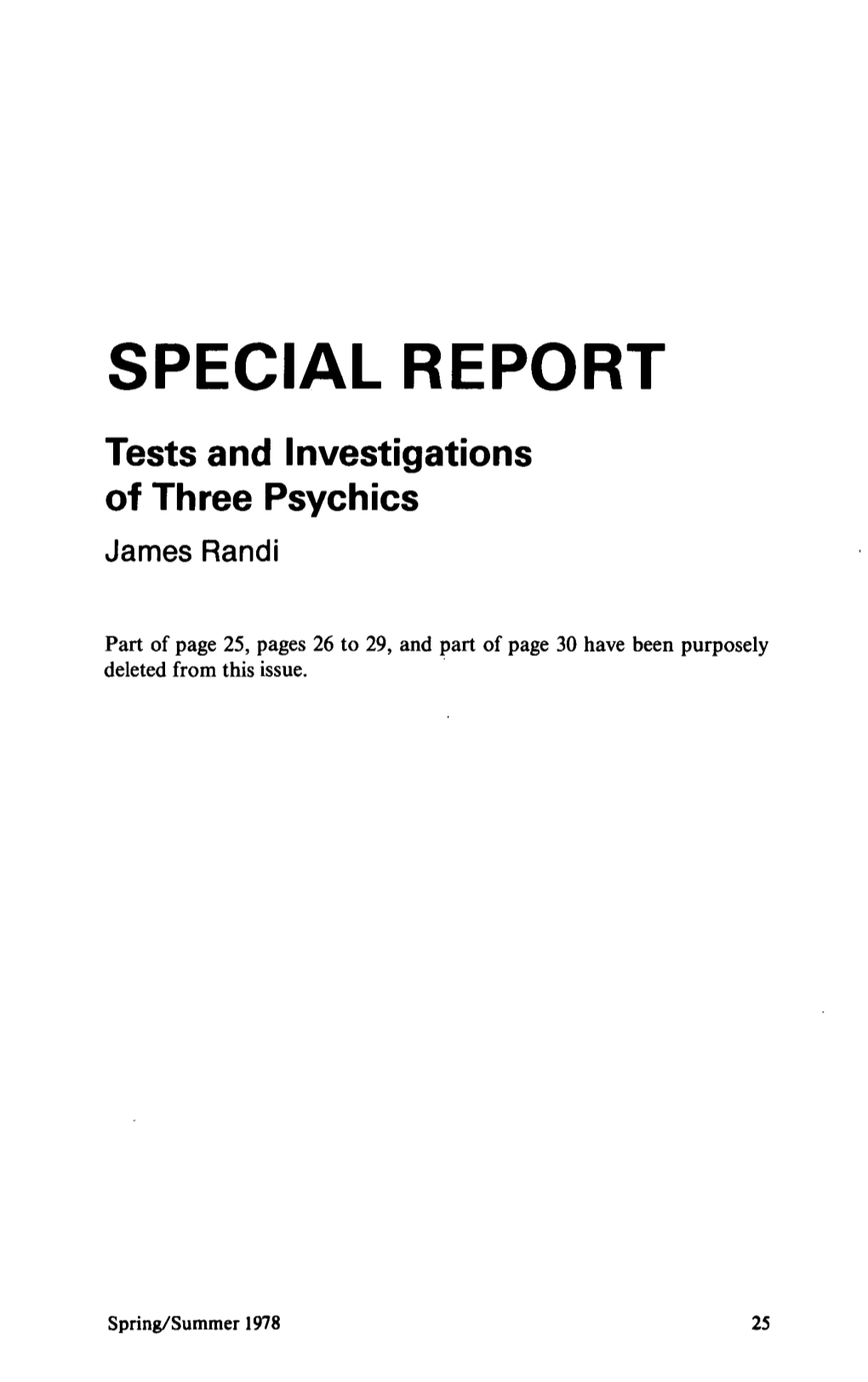 SPECIAL REPORT Tests and Investigations of Three Psychics James Randi