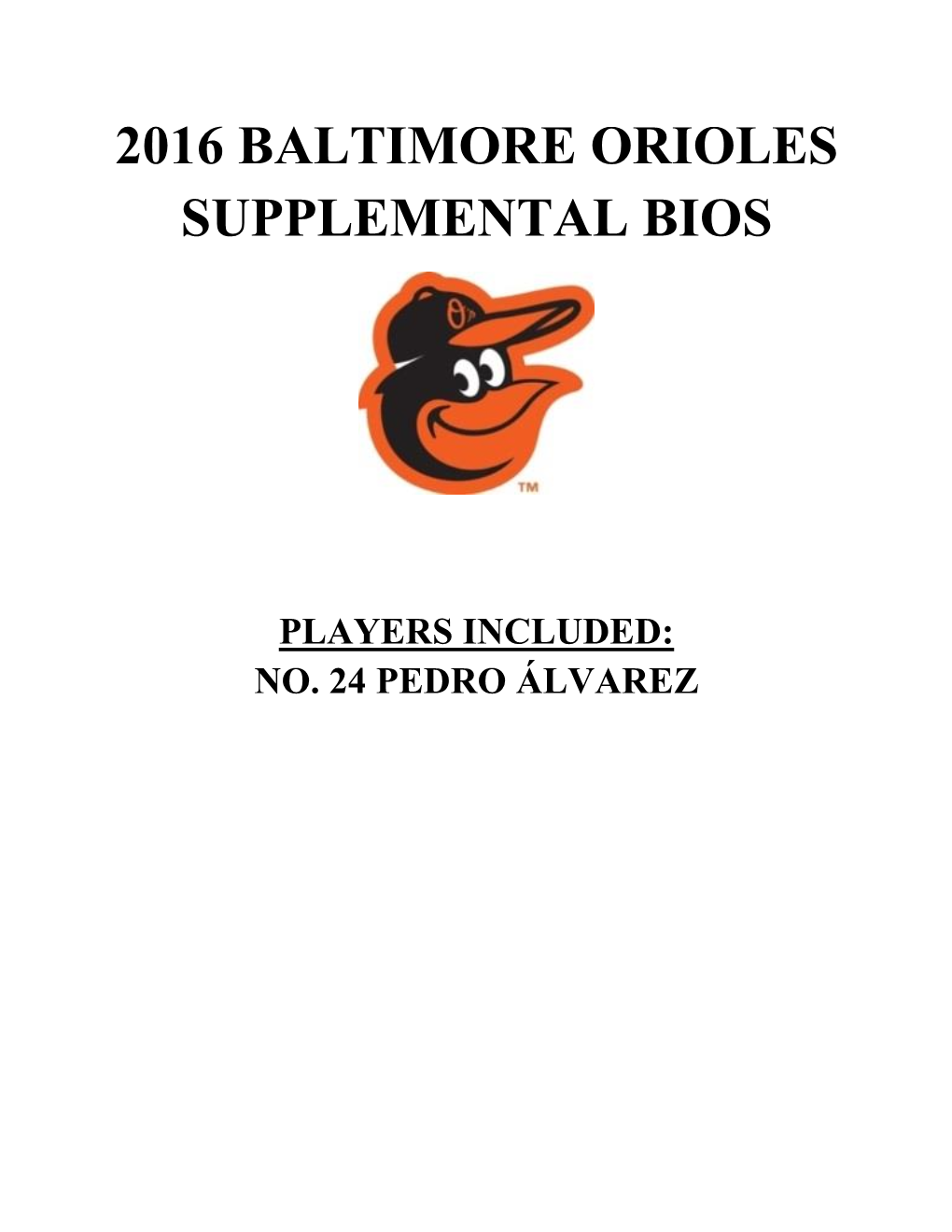 2016 Baltimore Orioles Supplemental Bios