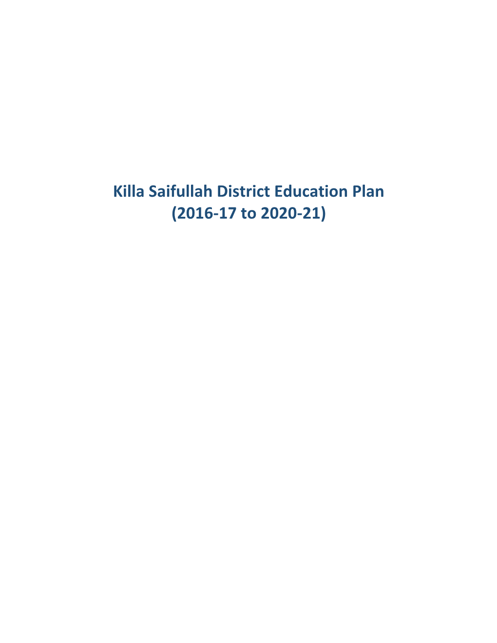 Killa Saifullah District Education Plan (2016-17 to 2020-21)