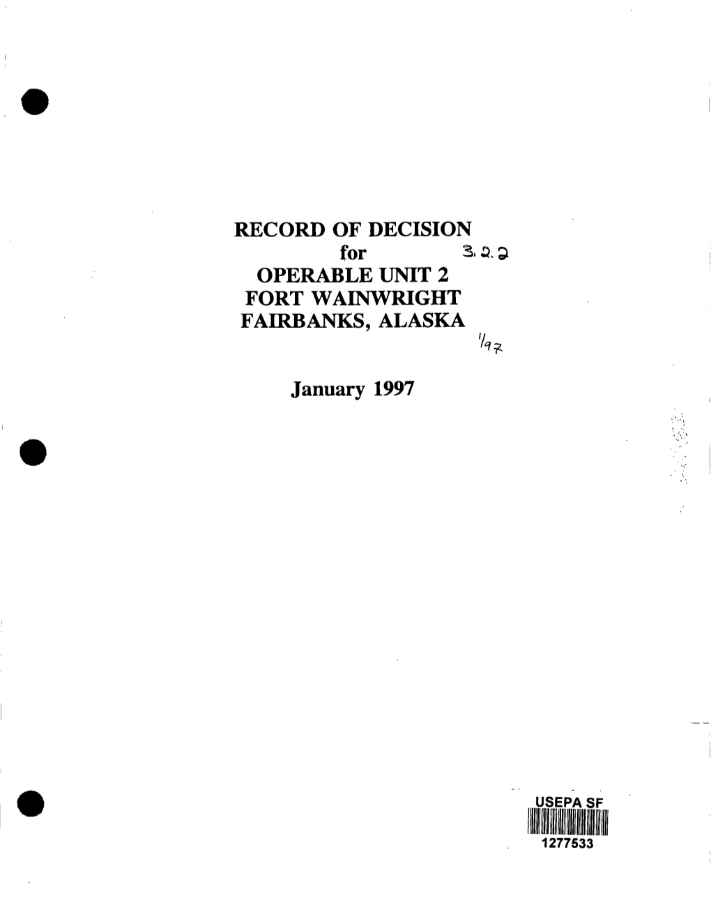 Record of Decision for Operable Unit 2, Fort Wainwrght, Fairbanks, Alaska