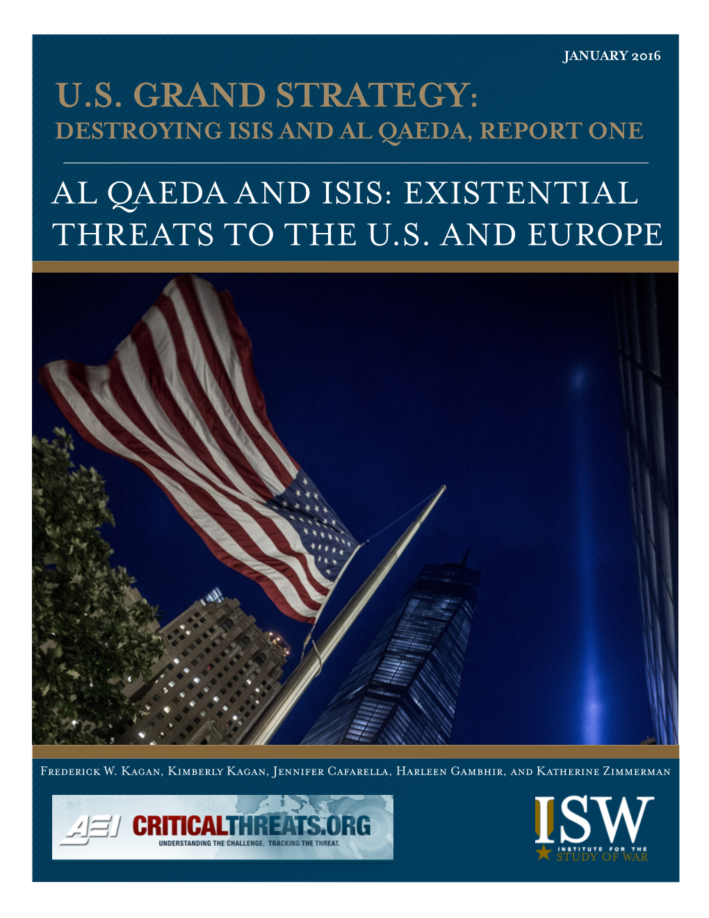 US Grand Strategy: Destroying ISIS and Al Qaeda