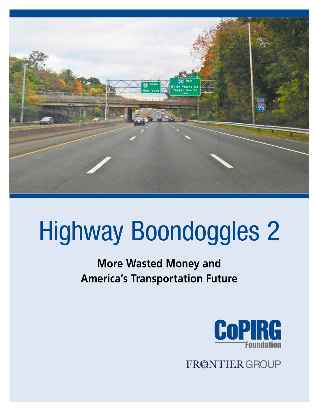 Highway Boondoggles 2
