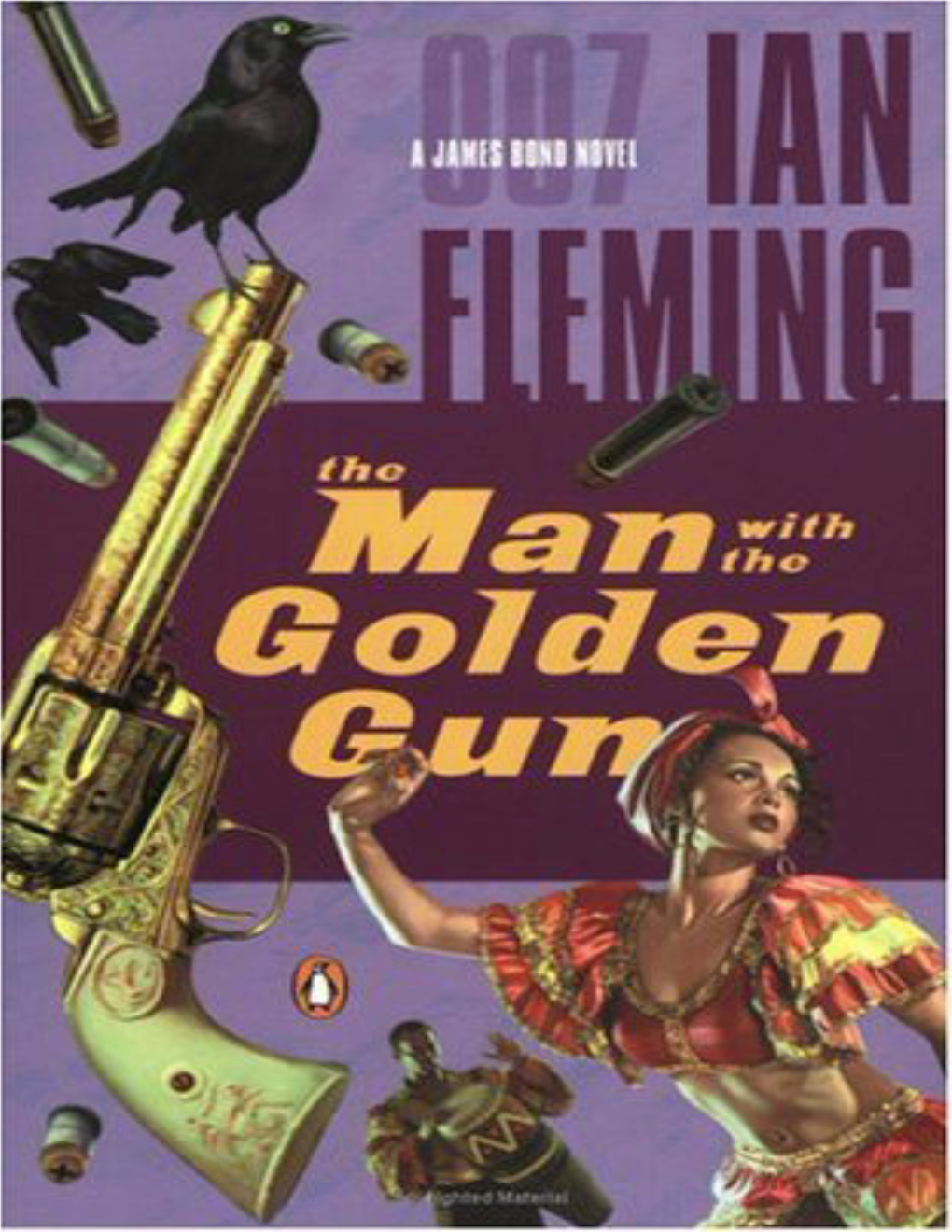 The Man with the Golden Gun: a James Bond Novel