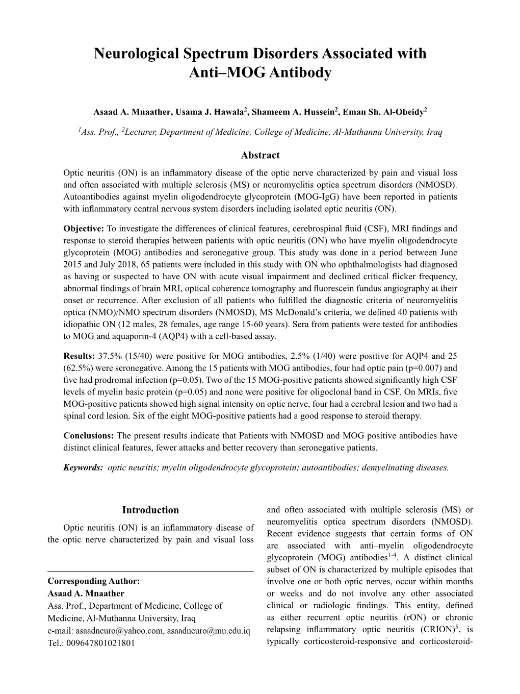 Neurological Spectrum Disorders Associated with Anti–MOG Antibody