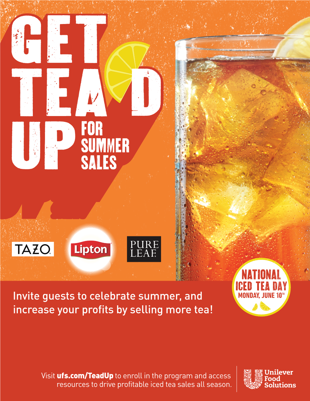 NATIONAL ICED TEA DAY Invite Guests to Celebrate Summer, and MONDAY, JUNE 10TH Increase Your Profits by Selling More Tea!