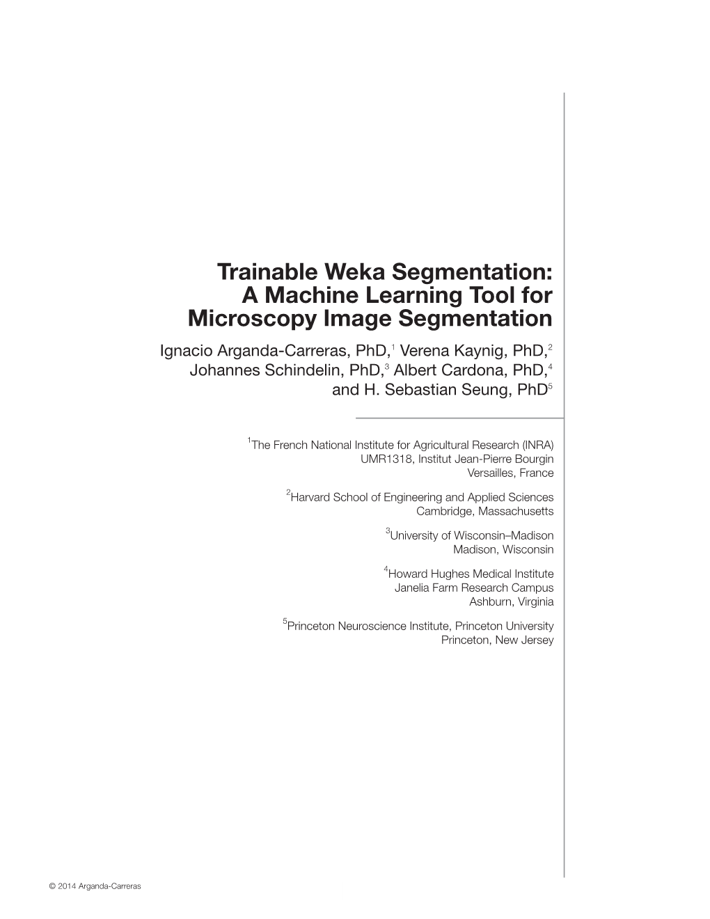 Trainable Weka Segmentation: a Machine Learning Tool For