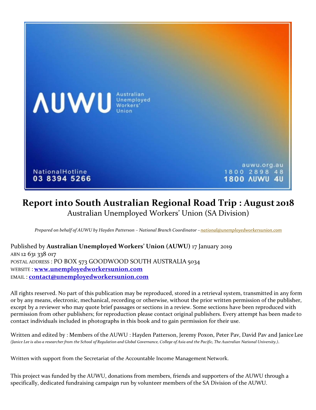 Report Into South Australian Regional Road Trip : August 2018 Australian Unemployed Workers’ Union (SA Division)