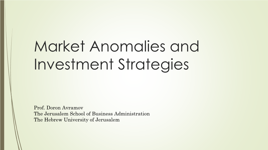 Market Anomalies and Investment Strategies