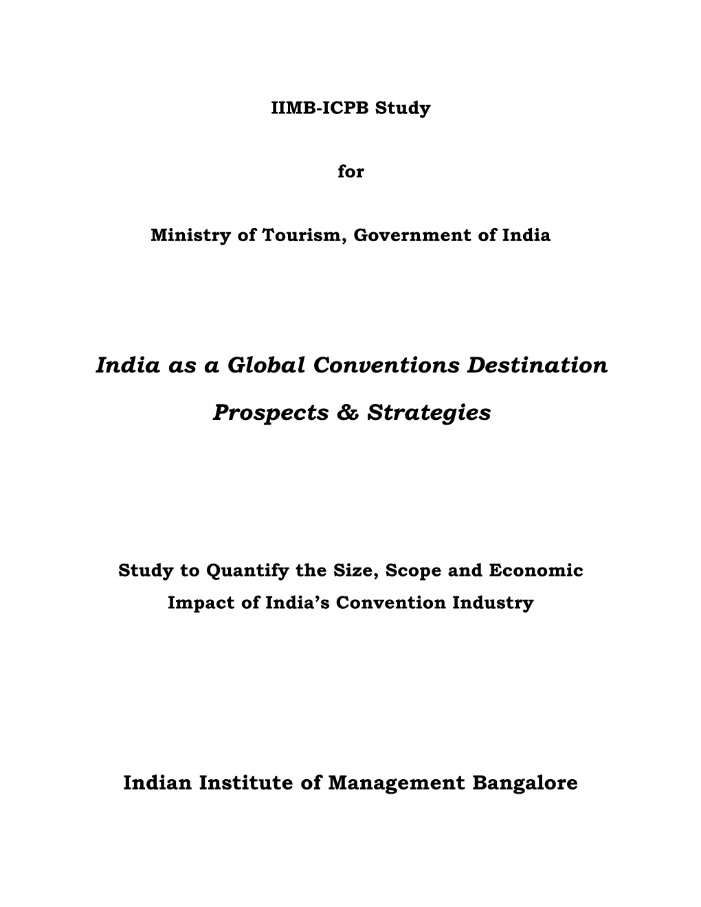 India As a Global Conventions Destination Prospects & Strategies