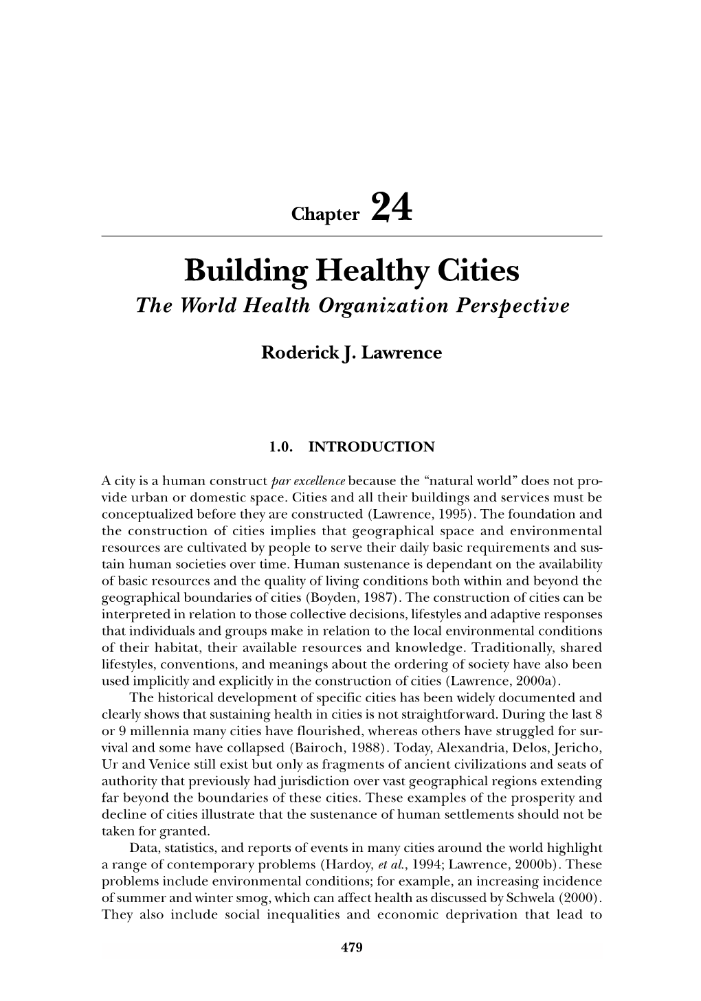 Building Healthy Cities the World Health Organization Perspective