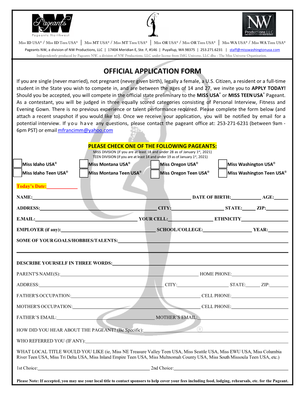 OFFICIAL APPLICATION FORM If You Are Single (Never Married), Not Pregnant (Never Given Birth), Legally a Female, a U.S