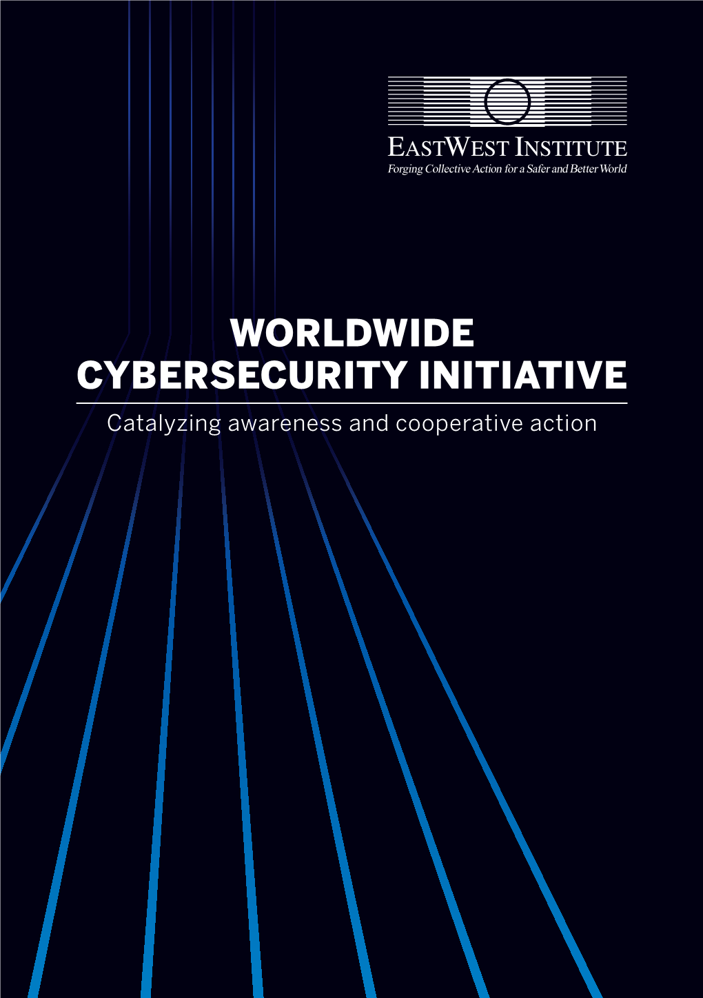 EWI's Worldwide Cybersecurity Initiative