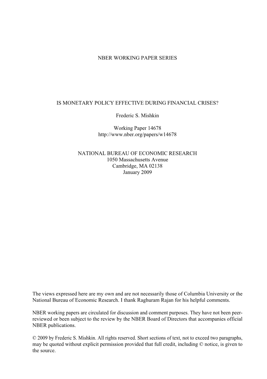 Is Monetary Policy Effective During Financial Crises?