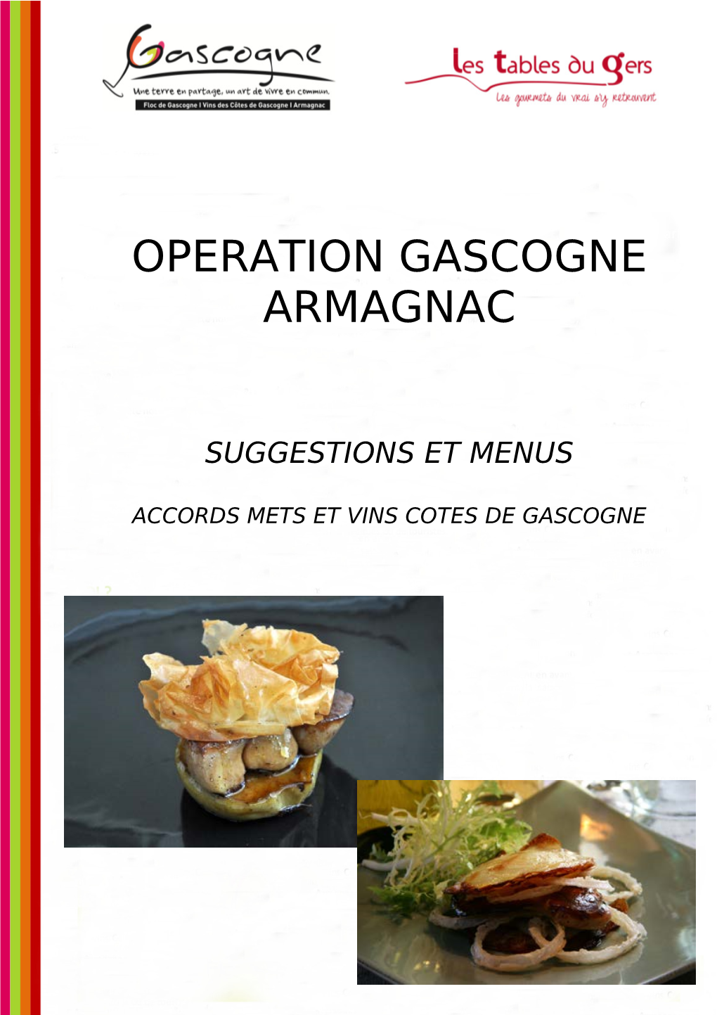Operation Gascogne Armagnac
