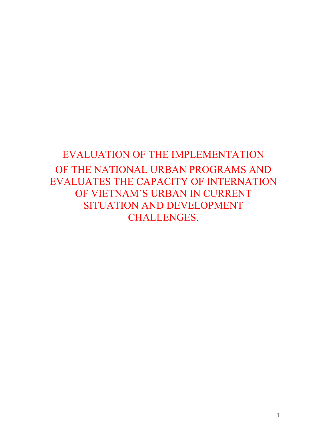 Evaluation of the Implementation of The
