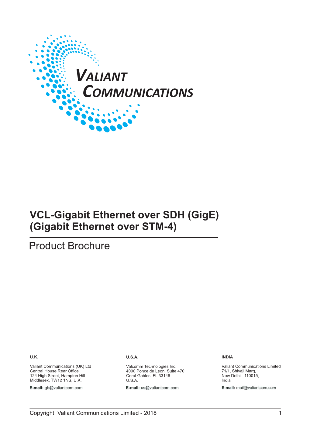 VCL-Gigabit Ethernet Over SDH (Gige) (Gigabit Ethernet Over STM- 4 ) Product Brochure