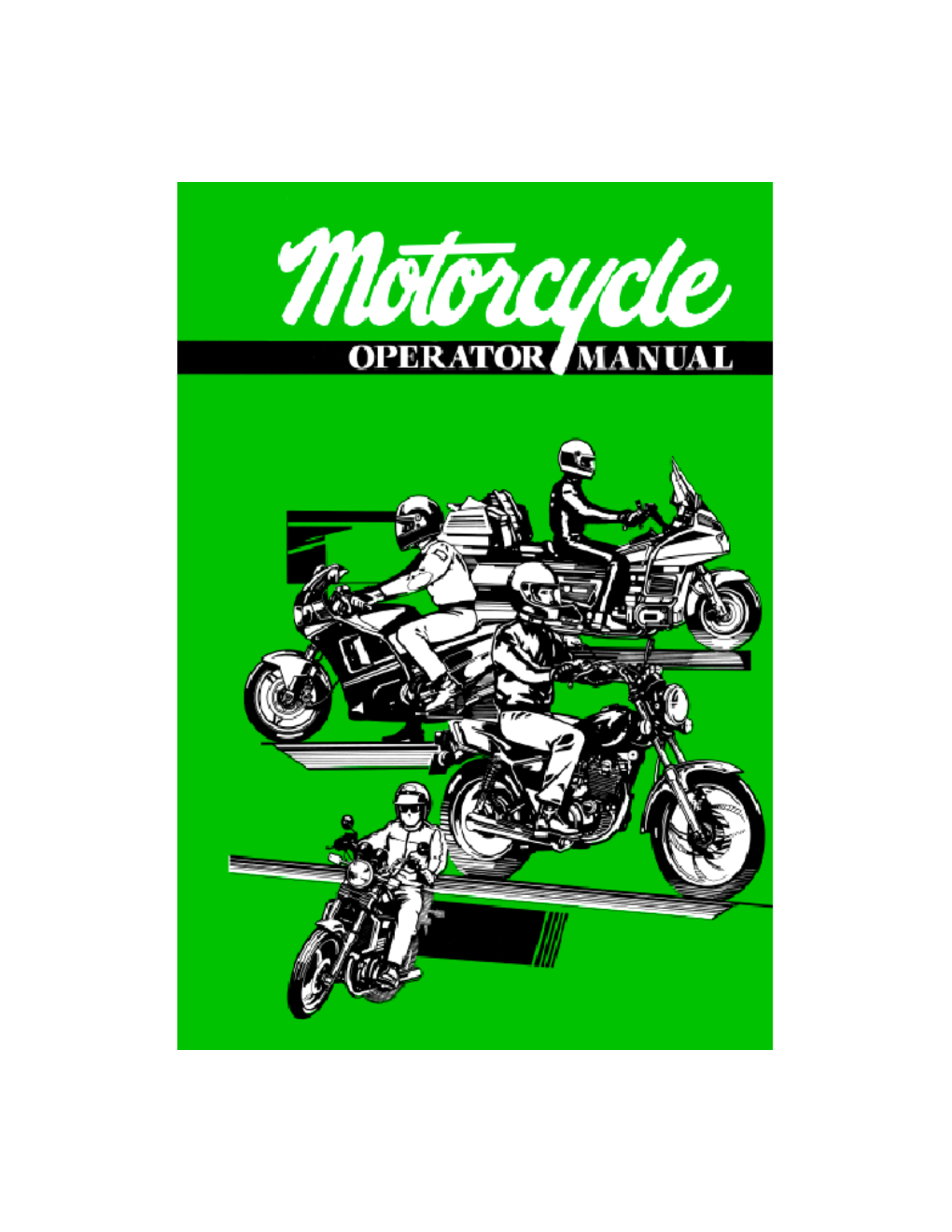 Motorcycle Operator Manual” Da�On Works Closely with State Licensing Was Developed by the Na�Onal Public Ser‐ Agencies