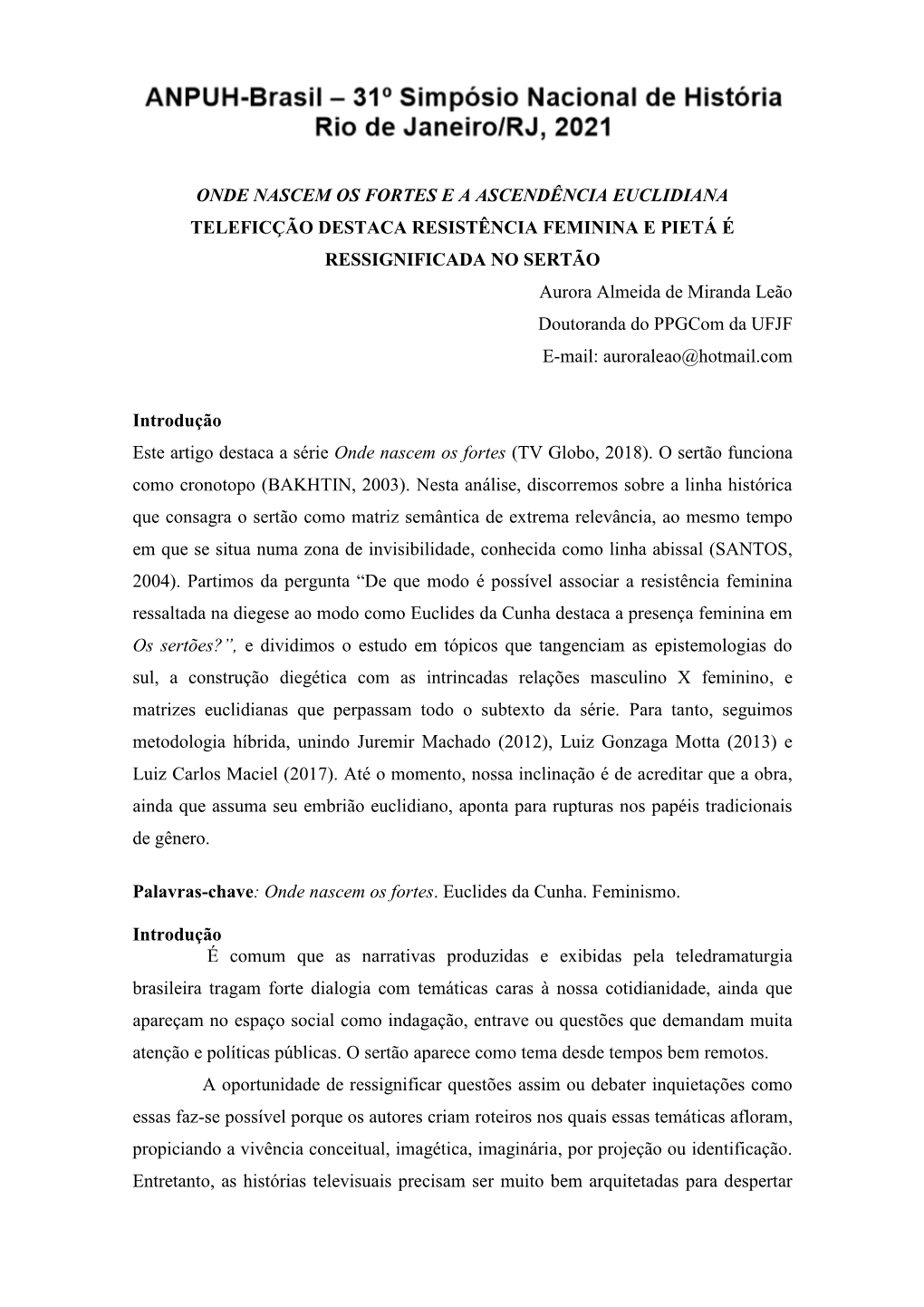 Onde Nascem Os Fortes E a Ascendência Euclidiana