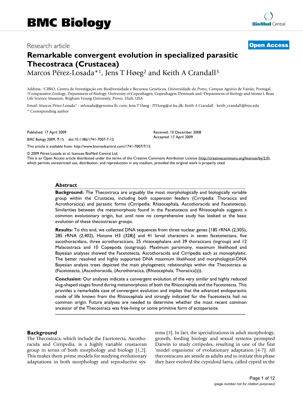 Remarkable Convergent Evolution in Specialized Parasitic Thecostraca (Crustacea) Marcos Pérez-Losada*1, Jensthøeg2 and Keith a Crandall3