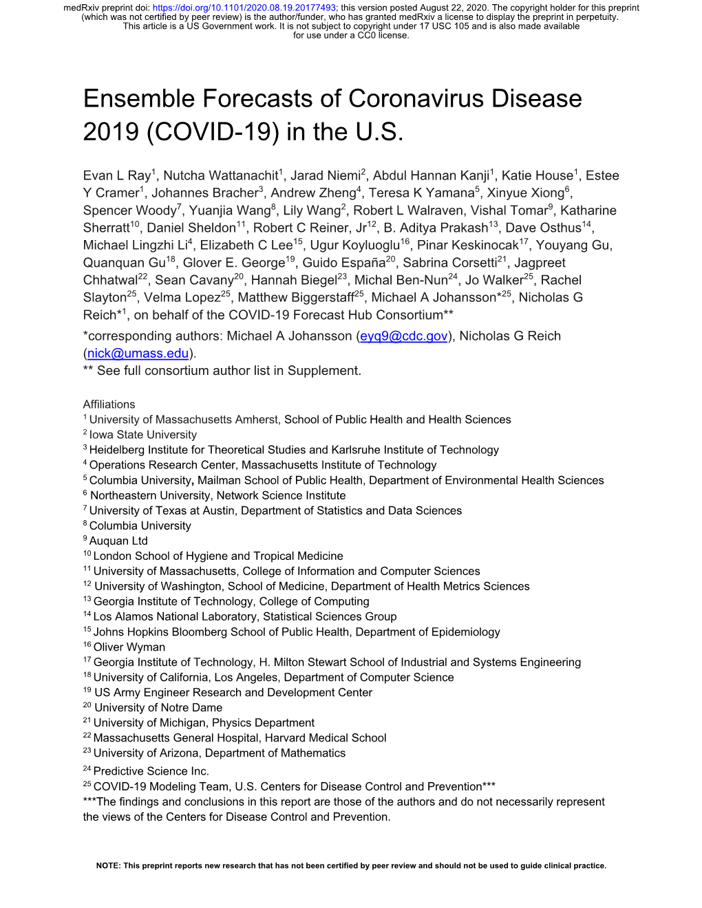 Ensemble Forecasts of Coronavirus Disease 2019 (COVID-19)