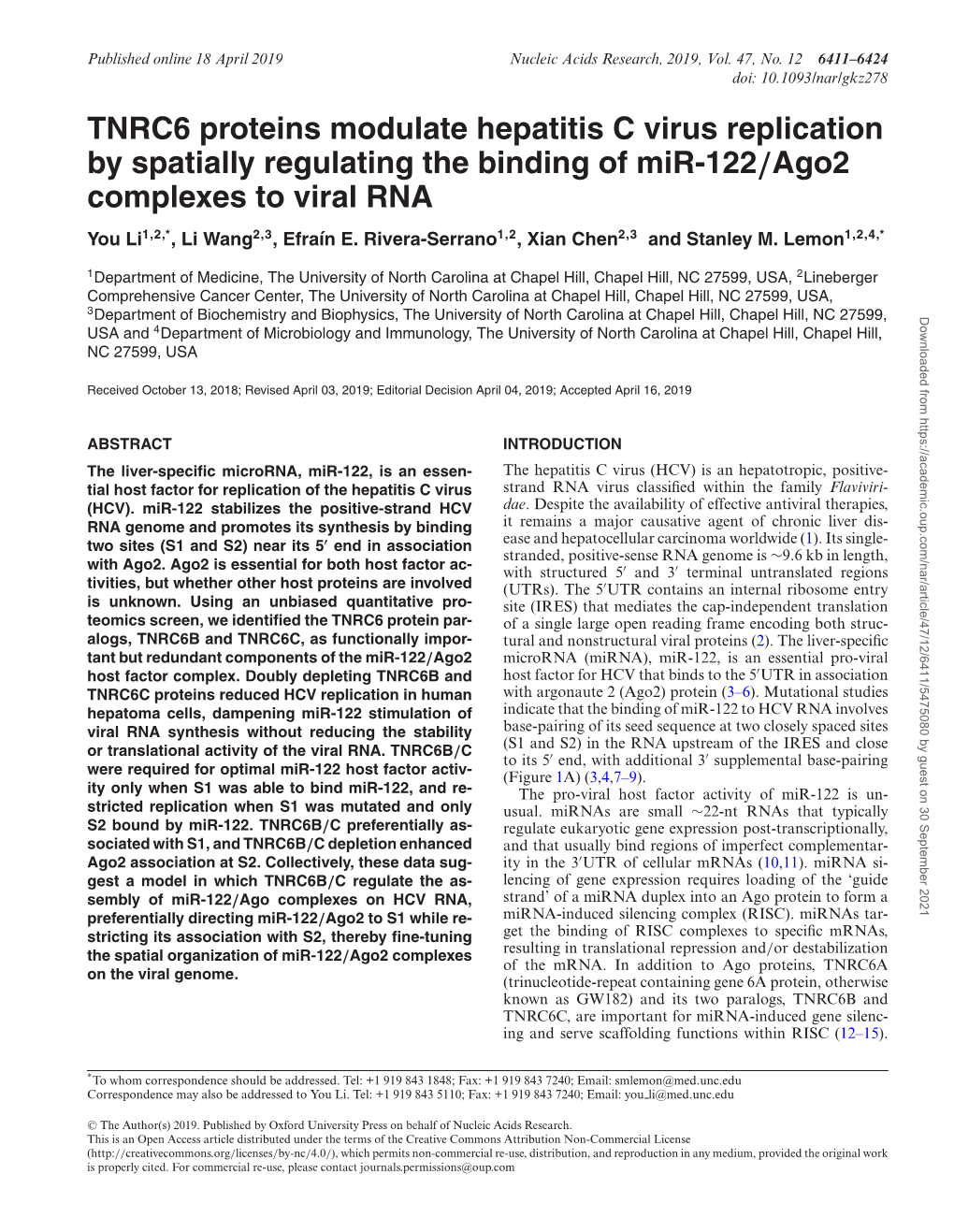 TNRC6 Proteins Modulate Hepatitis C Virus Replication by Spatially Regulating the Binding of Mir-122/Ago2 Complexes to Viral RNA You Li 1,2,*, Li Wang2,3,Efra´In E
