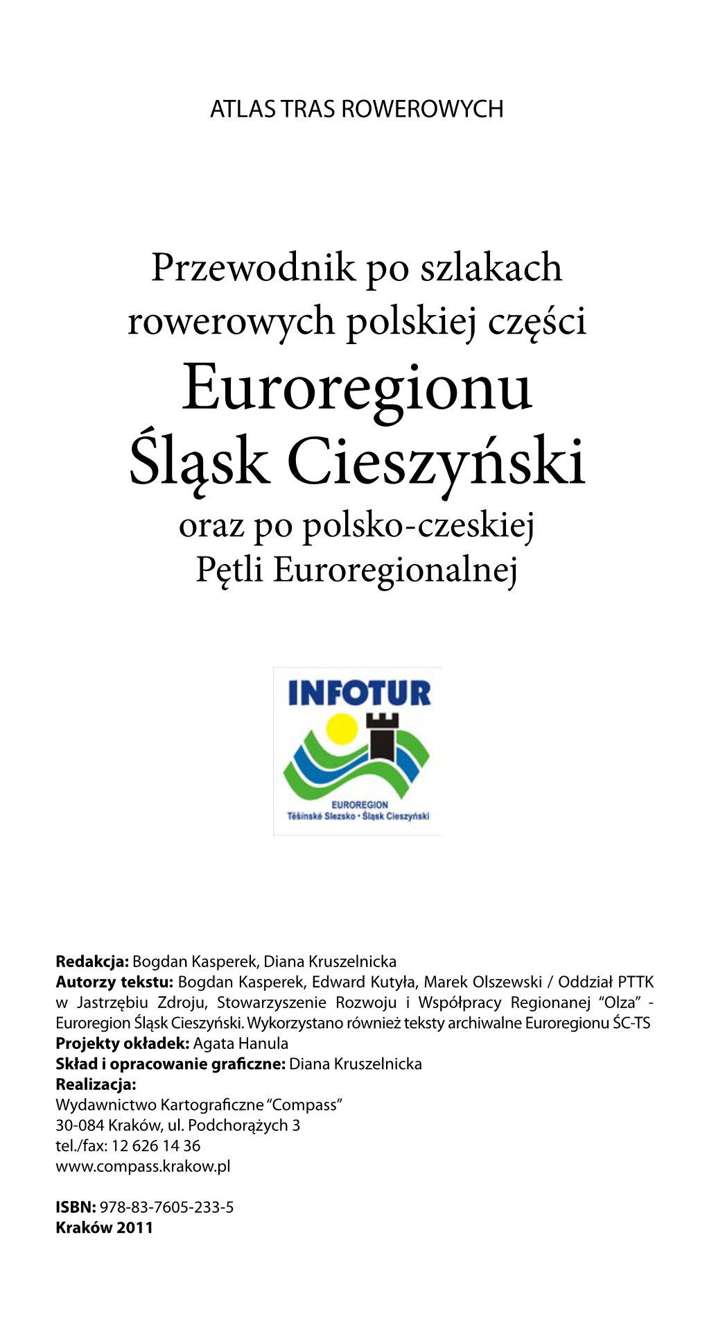 Euroregionu Śląsk Cieszyński Oraz Po Polsko-Czeskiej Pętli Euroregionalnej