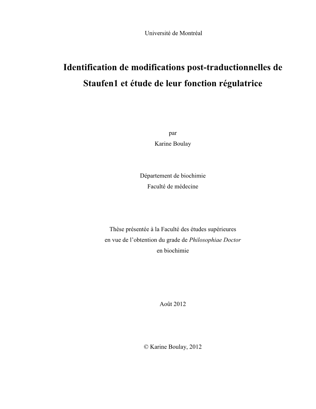 Identification De Modifications Post-Traductionnelles De Staufen1 Et Étude De Leur Fonction Régulatrice