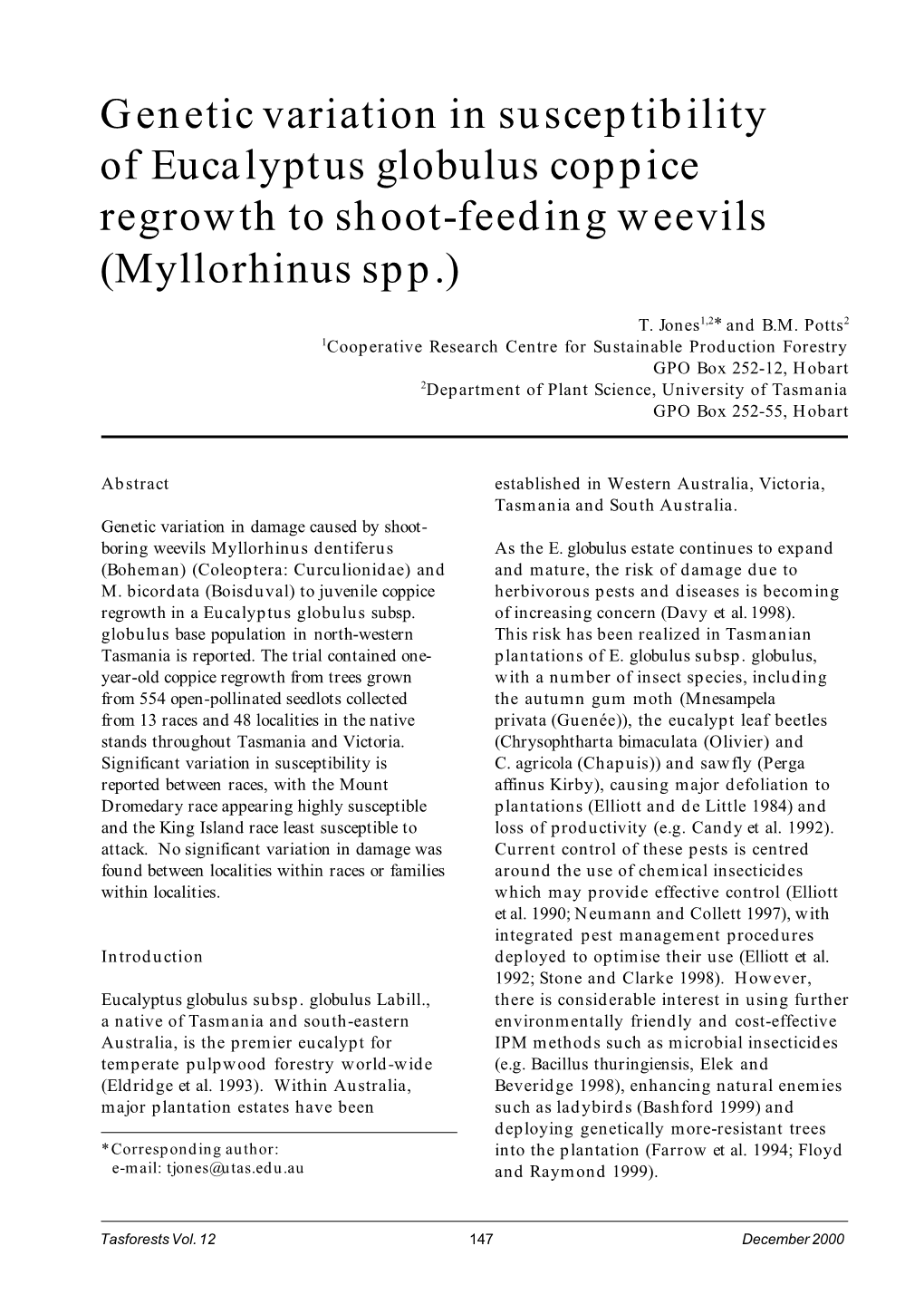 Genetic Variation in Susceptibility of Eucalyptus Globulus Coppice Regrowth to Shoot-Feeding Weevils (Myllorhinus Spp.)