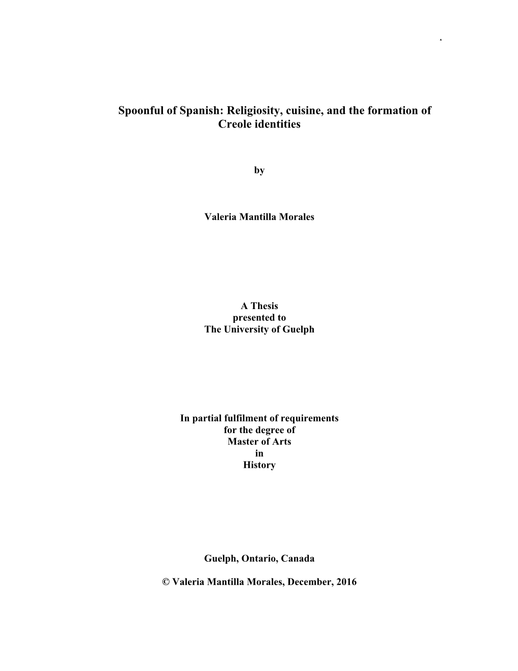 Spoonful of Spanish: Religiosity, Cuisine, and the Formation of Creole Identities