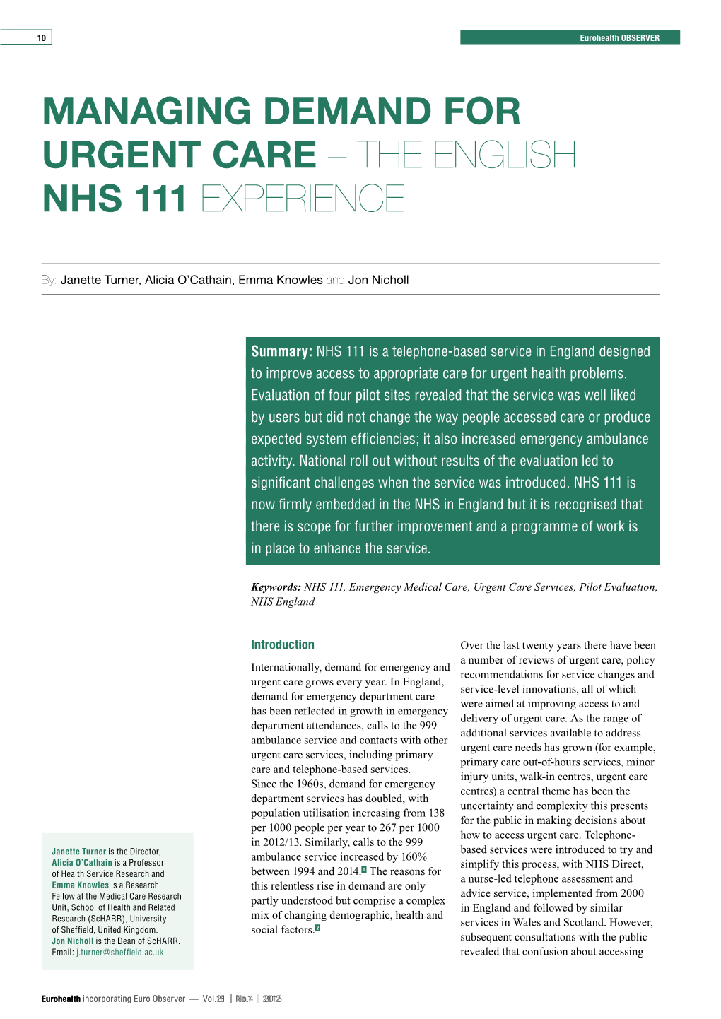 Managing Demand for Urgent Care – the English Nhs 111 Experience