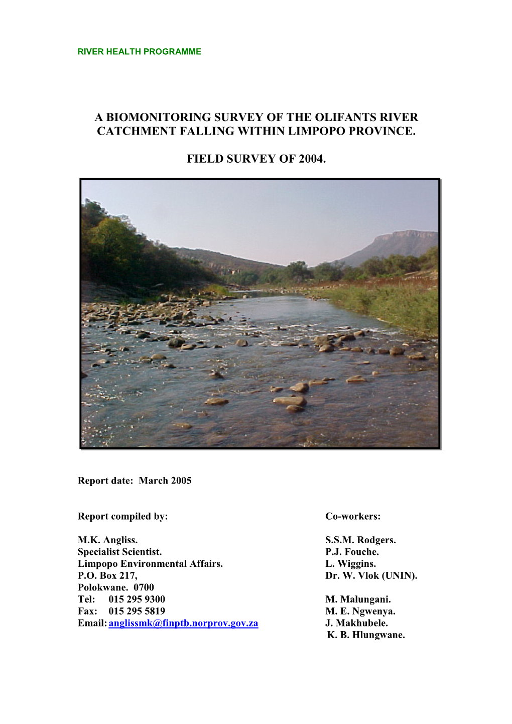 A Biomonitoring Survey of the Olifants River Catchment Falling Within Limpopo Province