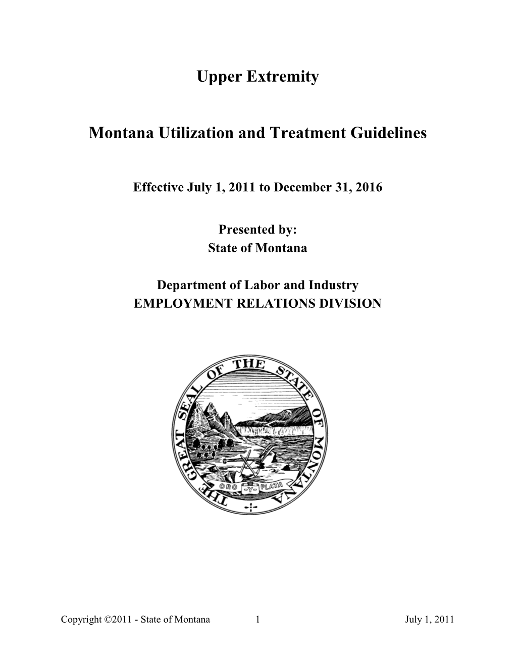 Upper Extremity Montana Utilization and Treatment Guidelines