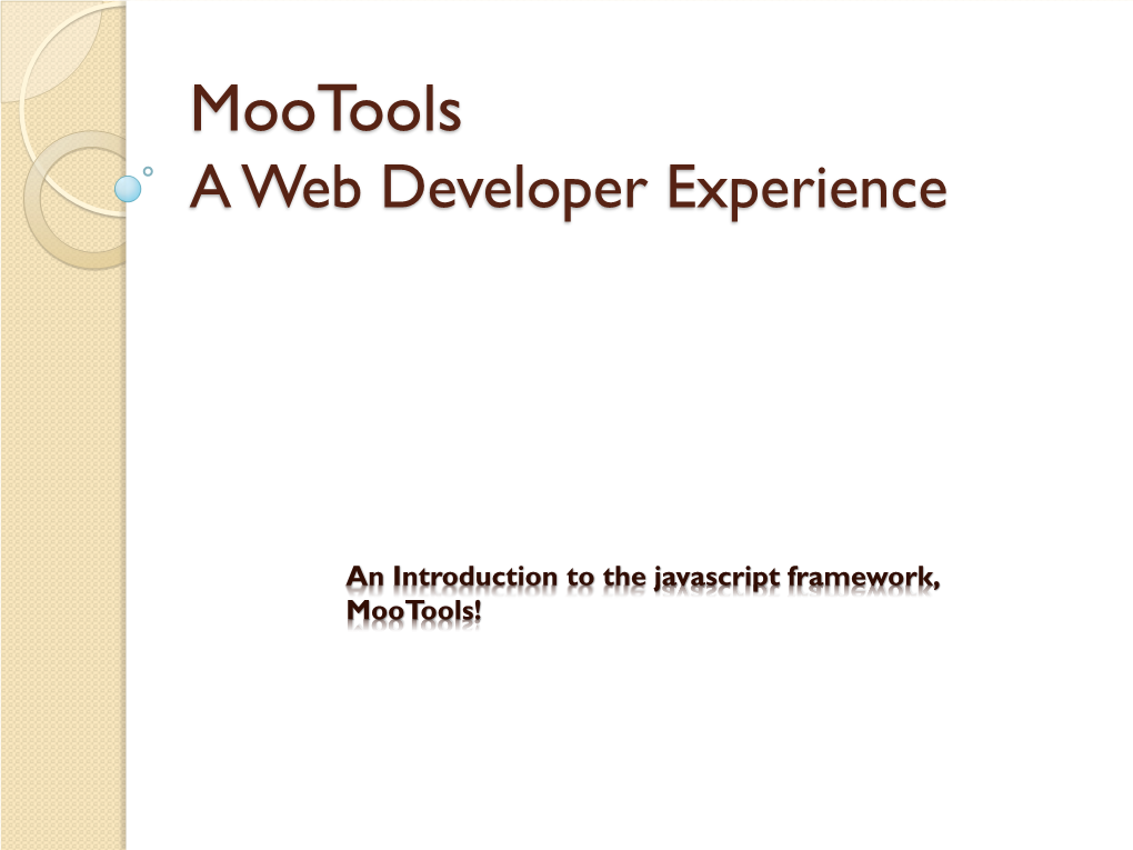 Mootools a Web Developer Experience